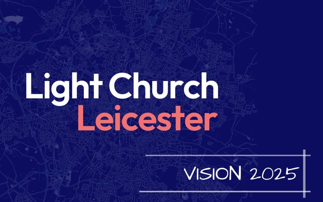 Lastest message Light Church Leicester Vision | Andy Farrer | Acts 8:4-8